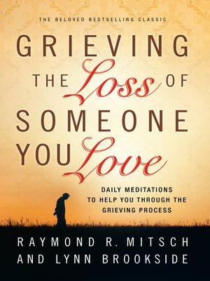 cover image of Grieving the Loss of Someone You Love
